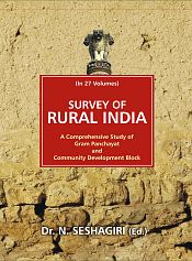 Survey of Rural India: A Comprehensive Study of Gram Panchayat and Community Development Block; 27 Volumes / Seshagiri, N. (Ed.)