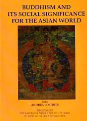 Buddhism and its Social Significance for the Asian World / Loseries, Andrea 