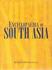 Encyclopaedia of South Asia / Mahajan, Shweta 