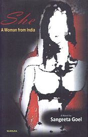 She: A Woman from India / Goel, Sangeeta 