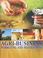 Agri-Business: Marketing and Management / Choudhary, S.N. 