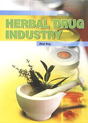 Herbal Drug Industry / Roy, Atul 