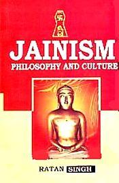 Jainism Philosophy and Culture / Singh, Ratan 