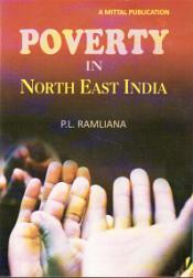 Poverty in North East India / Ramliana, P.L. 
