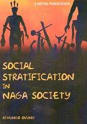 Social Stratification in Naga Society / Ovung, Athungo 