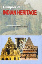 Glimpses of Indian Heritage / Misra, Ramesh Chandra 