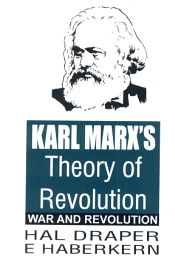 Karl Marx's Theory of Revolution; 5 Volumes / Draper, Hal 