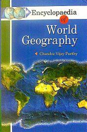 Encyclopaedia of World Geography; 7 Volumes / Purty, Chandra Vijay 