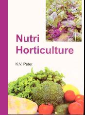 Nutri Horticulture / Peter, K.V. (Ed.)