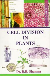 Cell Division in Plants / Sharma, B.B. 