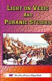 Light on Vedic and Puranic Studies / Rath, Prativa Manjari (Dr.)