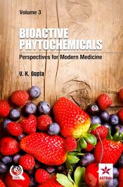 Bioactive Phytochemicals: Perspectives for Modern Medicine, 3 Volumes / Gupta, V.K. (Ed.)