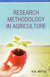 Research Methodology in Agriculture / Mittal, R.R. 