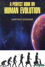 A Perfect Book on Human Evolution / Goswami, Kartikay 