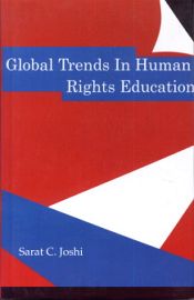 Global Trends in Human Rights Education / Joshi, Sarat C. 