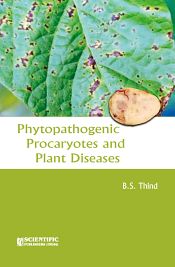 Phytopathogenic Procaryotes and Plant Diseases / Thind, B.S. 