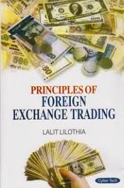 Principles of Foreign Exchange Trading / Lilothia, Lalit 