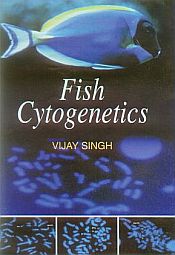 Fish Cytogenetics / Singh, Vijay 