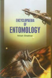 Encyclopaedia of Entomology; 3 Volumes / Shekhar, Nitish 