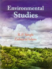 Environmental Studies / Singh, R.P. & Islam, Zubairul 