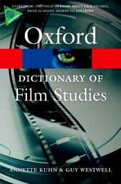 A Dictionary of Film Studies / Kuhn, Annette & Westwell, Guy 
