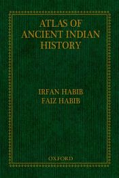 Atlas of Ancient Indian History / Habib, Irfan & Habib, Faiz 