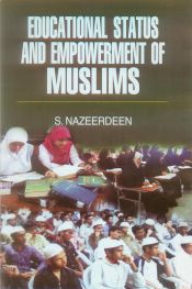 Educational Status and Empowerment of Muslims / Nazeerdeen, S. 