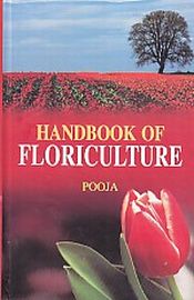 Handbook of Floriculture / Pooja 