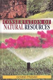 Conservation of Natural Resources / Prasad, Govind 