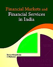 Financial Markets and Financial Services in India / Kunjukunju, Benson & Mohanan, S. 