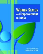 Women Status and Empowerment in India / Mishra, Shyam Kartik & Pandey, Pradeep Kumar 