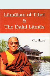 Lamaism of Tibet and the Dalai Lamas / Hazra, K.L. 