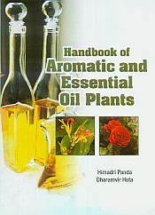 Handbook of Aromatic and Essential Oil Plants / Panda, Himadri & Hota, Dharamvir 