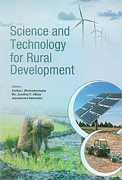 Science and Technology for Rural Development / Wickremasinghe, Seetha I.; Abilay, Ma. Josefina P. & Gunaratne, Jayasamara 