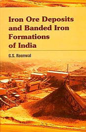 Iron Ore Deposits and Banded Iron Formations of India / Roonwal, G.S. (Prof.)