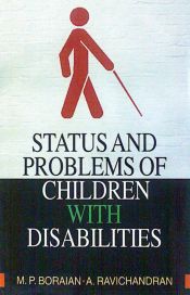 Status and Problems of Children with Disabilities / Boraian, M.P. & Ravichandran, A. 