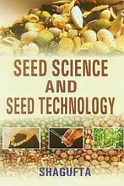 Seed Science and Seed Technology / Shagufta 