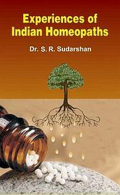 Experiences of Indian Homeopaths / Sudarshan, R.S. 