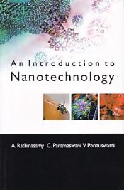 An Introduction to Nanotechnology / Rathinasamy, A; Parameswari, C. & Ponnuswami, V. 