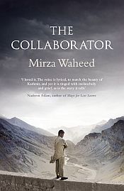 The Collaborator / Waheed, Mirza 
