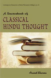 A Sourcebook of Classical Hindu Thought / Sharma, Arvind 
