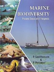 Marine Biodiversity: Present Status and Prospects / Santhanam, S. & Perumal, P. 