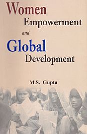 Women Empowerment and Global Development / Gupta, M.S. 