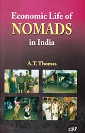 Economic Life of Nomads in India / Thomas, A.T. 