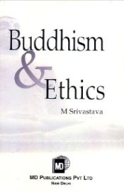 Buddhism and Ethics / Srivastava, M. 