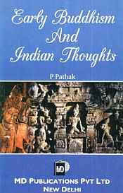 Early Buddhism and Indian Thoughts / Pathak, P. 