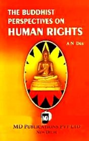 The Buddhist Perspectives on Human Rights / Das, A.N. 