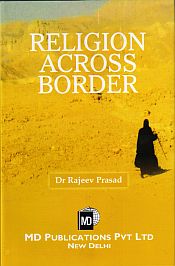 Religion Across Border / Prasad, Rajeev (Dr.)