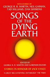 Songs of the Dying Earth / Martin, George R.R. 