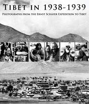 Tibet in 1938-1939: Photographs from the Ernst Schafer Expedition to Tibet / Engelhardt, Isrun (Ed.)